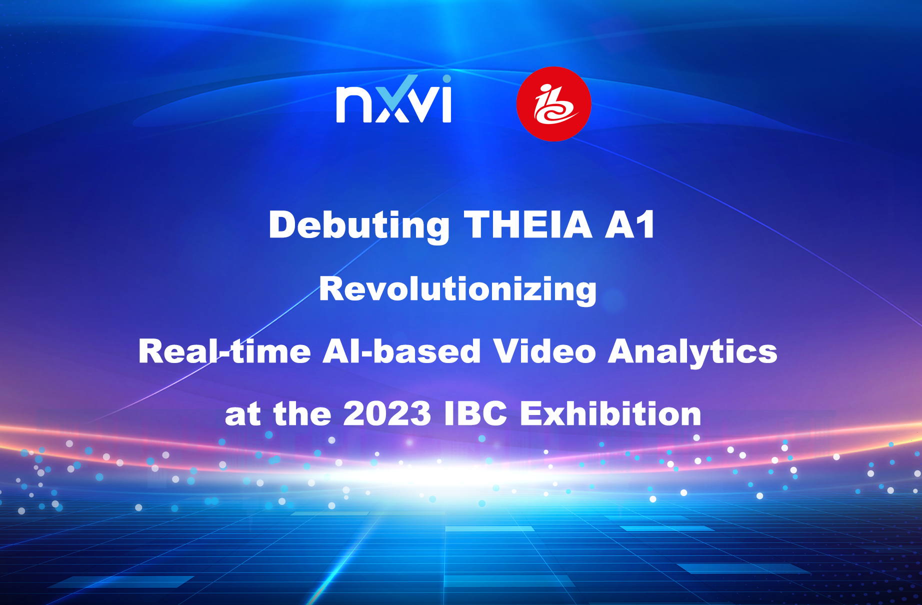 Debuting THEIA  A1: Revolutionizing Real-time AI-based Video Analytics at the 2023 IBC Exhibition