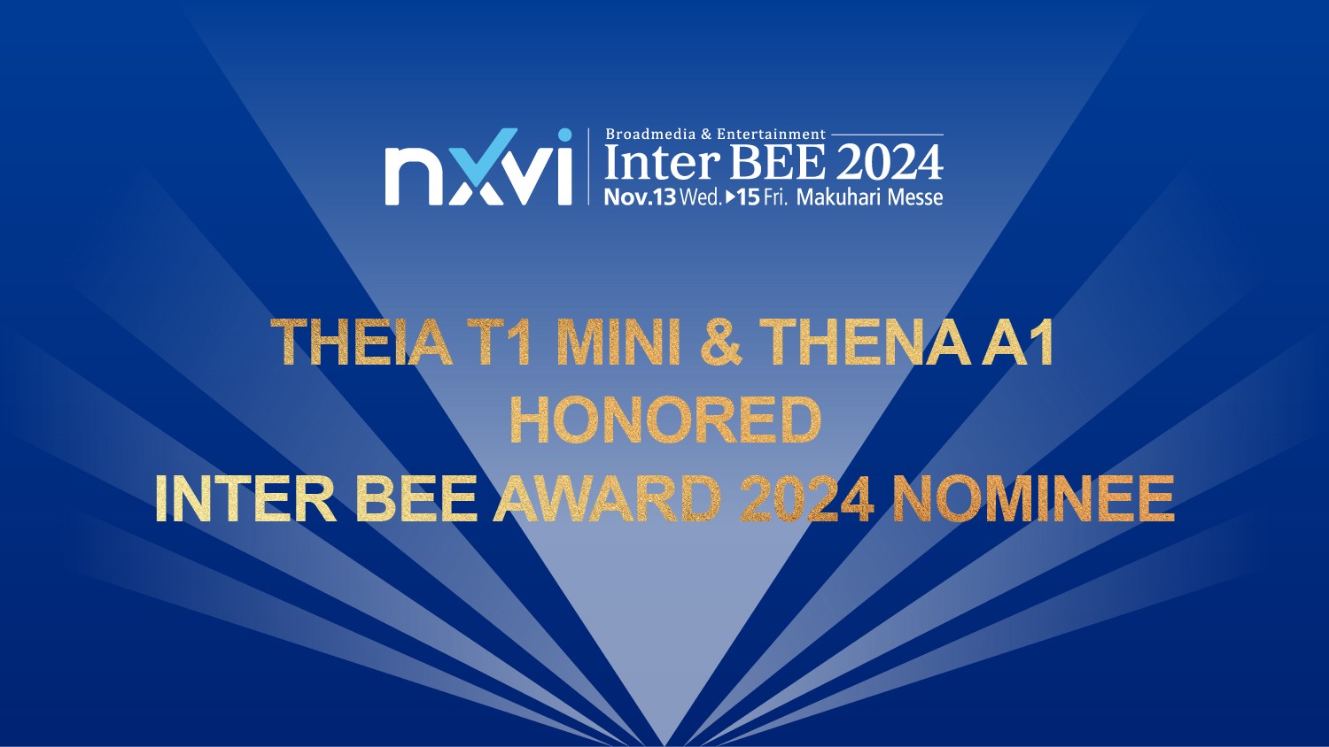 NxVi HONORED INTER BEE AWARD NOMINEE