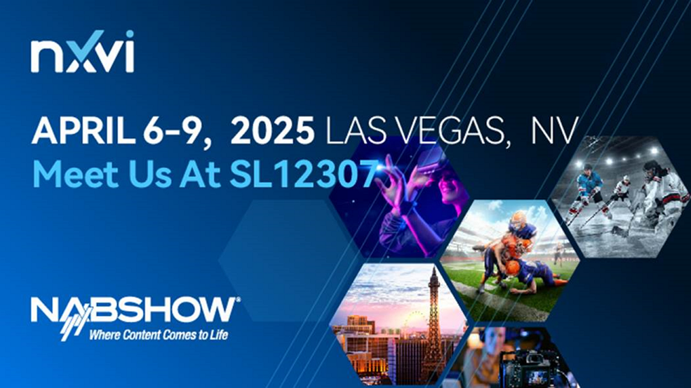 NxVi at NAB 2025: Innovating UHD Real-Time Streaming and AI Edge-Cloud Solutions for Broadcast, E-Commerce, Smart AI, and the VR Metaverse